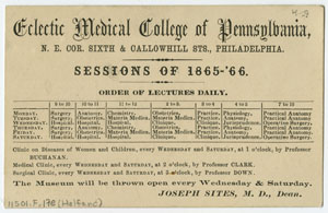 Eclectic Medical College of Pennsylvania. Sessions of 1865-&rsquo;66. [Philadelphia, 1865]. Gift of William H. Helfand.